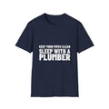 Sleep With a Plumber — Tee
